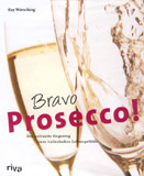 Titel- und Rückseite des  Buches Bravo Prosecco! von Kay Wörsching