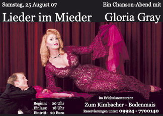 25.08.2007: Gloria Gray mit ihrem neuen Programm LIEDER IN MIEDER beim Kimbacher in Bodenmais